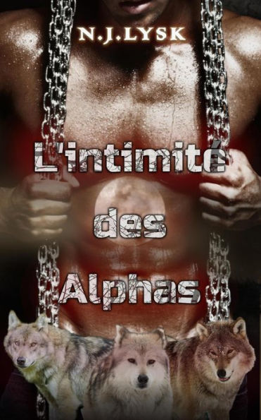 L'intimité des Alphas (Les loups-garous de Windermere, #2)