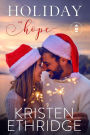 Holiday of Hope (Hope and Hearts Romance, #4)