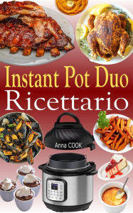 Title: Instant Pot Duo Ricettario, Author: Anna COOK