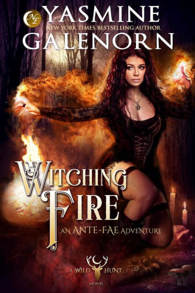 Witching Fire: An Ante-Fae Adventure (The Wild Hunt, #16)