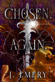 Title: Chosen. Again., Author: J. Emery