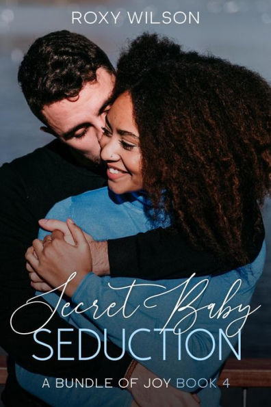 Secret Baby Seduction (A Bundle of Joy, #4)