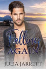 Falling Again (Westmount Island, #2)