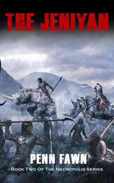 The Jeniyan (Book Two of the Necropolis Series, #2)