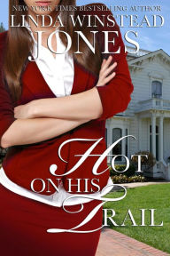 Title: Hot On His Trail (Sinclair Undercover, #1), Author: Linda Winstead Jones