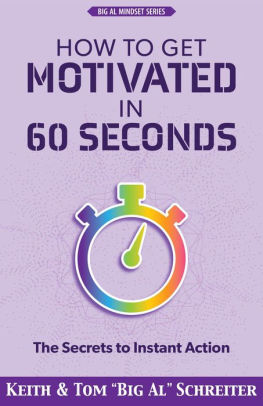 How to Get Motivated in 60 Seconds: The Secrets to Instant Action