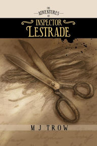 Title: The Adventures of Inspector Lestrade, Author: M. J. Trow