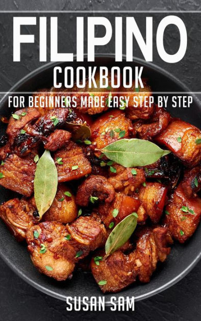 Filipino Cookbook by SUSAN SAM | NOOK Book (eBook) | Barnes & Noble®