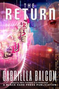 Title: The Return (Underground, #2), Author: Gabriella Balcom