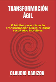 Title: Transformación Ágil, Author: Claudio Barizon
