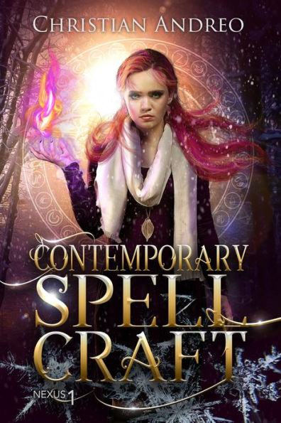 Contemporary Spellcraft (Nexus, #1)