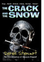 The Crack and The Snow (Gawayne Brigand, #1)