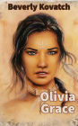 Olivia Grace (Mail Order Brides Series, #2)