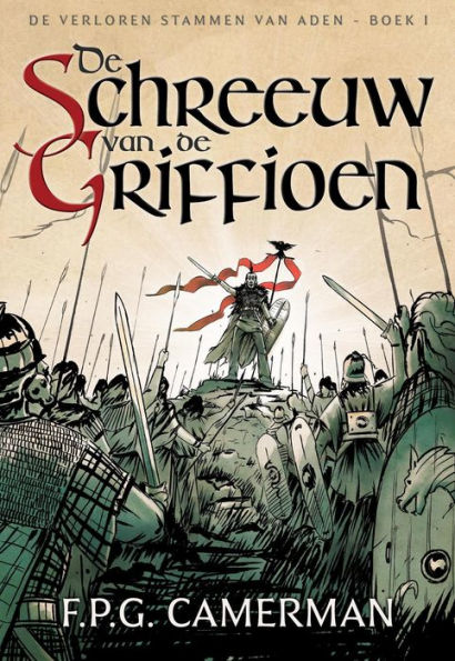 De Schreeuw van de Griffioen (De Verloren Stammen van Aden, #1)