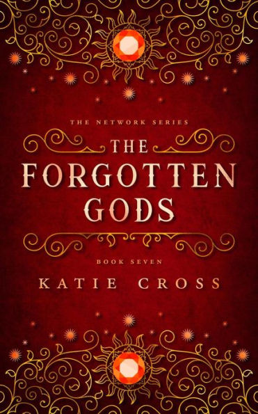 The Forgotten Gods (The Network Saga, #7)