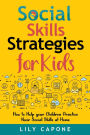 Social Skills Strategies for Kids