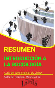 Title: Resumen de Introducción a la Sociología de Ely Chinoy (RESÚMENES UNIVERSITARIOS), Author: MAURICIO ENRIQUE FAU