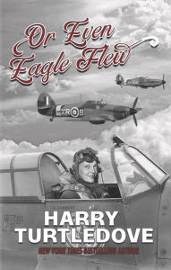 Title: Or Even Eagle Flew, Author: Harry Turtledove