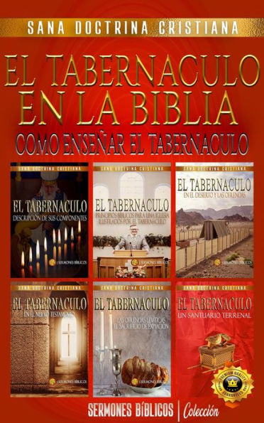 El Tabernáculo en la Biblia: Como Enseñar el Tabernáculo