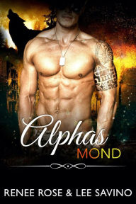 Title: Alphas Mond (Bad-Boy-Alphas-Serie, #13), Author: Renee Rose