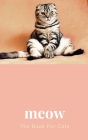 Meow Meow: The Book For Cats