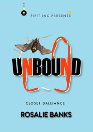 Title: Unbound #26: Closet Dalliance, Author: Rosalie Banks