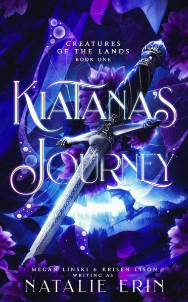 Kiatana's Journey (Creatures of the Lands, #1)