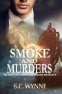 Smoke and Murders (Dr. Maxwell Thornton Murder Mysteries, #4)