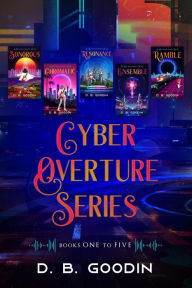 Title: Cyber Overture Series Box Set, Author: D. B. Goodin