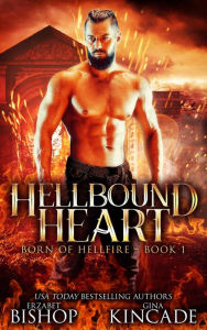 Title: Hellbound Heart (Born of Hellfire, #1), Author: Erzabet Bishop