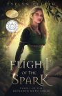 Flight of the Spark (The Outlawed Myth, #1)