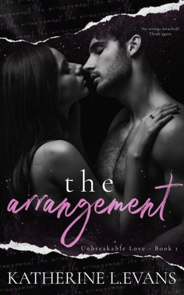 The Arrangement (Unbreakable Love, #1)
