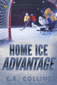 Title: Home Ice Advantage (Sophie Fournier, #4), Author: K.R. Collins