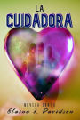 La cuidadora