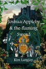 Joshua Appleby and the Flaming Sword