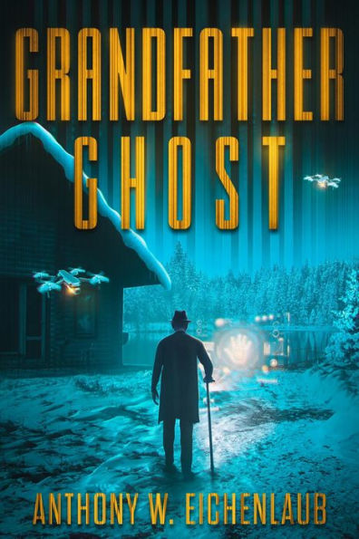 Grandfather Ghost (Old Code, #2)