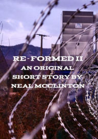 Title: Re-Formed II, Author: Neal McClinton