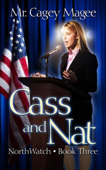Cass and Nat (NorthWatch, #3)