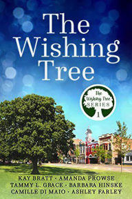 Title: The Wishing Tree (The Wishing Tree Series, #1), Author: Kay Bratt