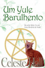 Um Yule Barulhento (Série Kitty Coven)