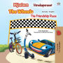 Hjulen Vänskapsracet The Wheels The Friendship Race (Swedish English Bilingual Collection)
