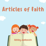 Title: Articles of Faith, Author: Ashley Jankovich