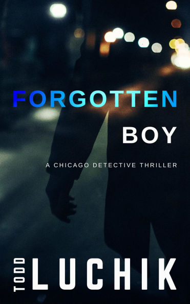 Forgotten Boy (Chicago Detective Thriller series, #1)