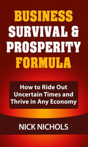 Title: Business Survival & Prosperity Formula, Author: Nick Nichols