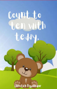 Title: Count to Ten With Teddy., Author: Christell Dippenaar