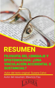 Title: Resumen de Filosofía del Lenguaje y Epistemología: ¿una Vinculación Accidental o Sustancial? (RESÚMENES UNIVERSITARIOS), Author: MAURICIO ENRIQUE FAU