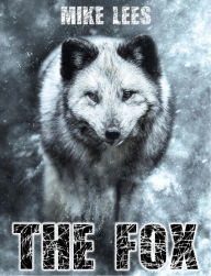 Title: The Fox, Author: Mike Lees