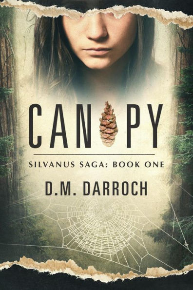 Canopy (Silvanus Saga, #1)