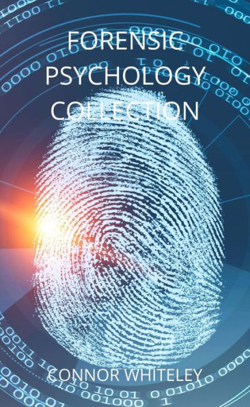 Forensic Psychology Collection (An Introductory Series, #28)