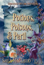 Poisons, Potions, and Peril (Deepwood Witches Mysteries, #1)